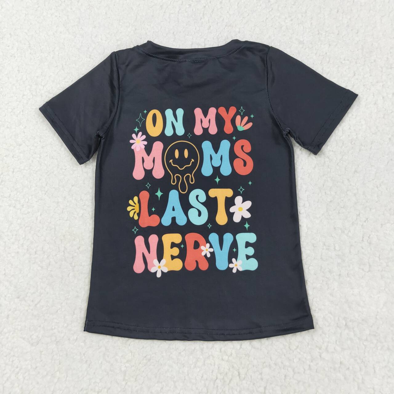 On my moms last nerve kids smile face shirt